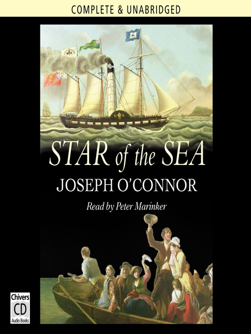 Title details for The Star of the Sea by Joseph O'Connor - Wait list